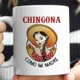 Chigona Como Mi Madre Coffee Mug