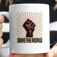 Communist Propaganda Socialist Fist Serve The People Coffee Mug