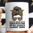 Couple More Days Construction We’Re Always Almost Done Funny V5 Coffee Mug