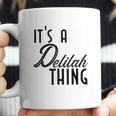 Cute Worlds Best Delilah Ever Coffee Mug