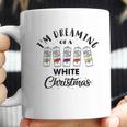 I Am Dreaming Of A White Christmas White Claws Gift Xmas Coffee Mug