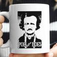 Edgar Allen Poe Poe Before Hoes Coffee Mug