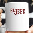 El Jefe The Boss In Spanish Funny Mexican Latino Gangsta Humor Chicano Fathers Day Coffee Mug