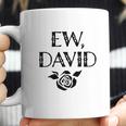 Foundry Ew David Rose Alexis Funny Cute Graphic Coffee Mug