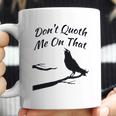 Funny Edgar Allan Poe Quoth The Raven Nevermore Quote Coffee Mug