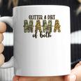 Glitter And Dirt Mom Of Both Leopard And Camo Mama Of Both Coffee Mug