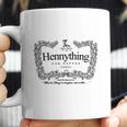 Hennything Can Happen Cognac Coffee Mug