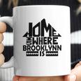 Home Is Where The Brooklynn Is Tshirts Brooklynn Family Crest Great Chistmas Gift Ideas Coffee Mug