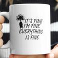 Its Fine Im Fine Everything Is Fine Special 2022 Gift Coffee Mug