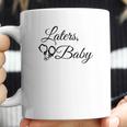 Laters Baby - 50 Shades Of Grey Quote Coffee Mug