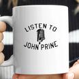 Listen To John Prine Coffee Mug