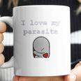 I Love My Parasite Coffee Mug