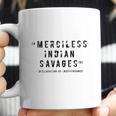 Merciless Indian Savages The Declaration Of Independence Faded Text Coffee Mug