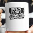 Patriot Apparel Hollow Point Funny Very Coffee Mug