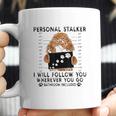 Personal Stalker I Will Follow You Poodle Lover Gift Coffee Mug