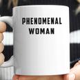 Phenomenal Woman Empowering Gift For Women Coffee Mug