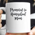 Promoted To Homeschool Mom Social Distancing Coffee Mug