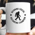 Reigning Social Distancing Champion Coffee Mug