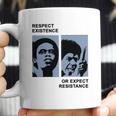 Respect Existence Or Expect Resistance Shirt Coffee Mug