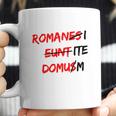 Romanes Eunt Domus Coffee Mug