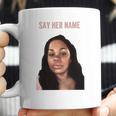 Say Her Name Breonna Taylor Coffee Mug