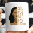 Scarlett Ohara Sir You Are No Gentleman Shirt Coffee Mug