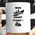 Sonderedition Wer Fendt Fährt Führt Coffee Mug