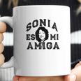 Sonia Es Mi Amiga Sotomayor Gift Supreme Court Justice Meme Coffee Mug