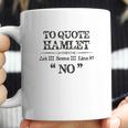 Stage Manager Actor Theatre Gifts Shakespeare Hamlet Quote Coffee Mug