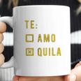 Te Amo Tequila Coffee Mug