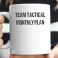 Team Tactical Monthlyplan Enjoyable Gift 2022 Coffee Mug