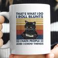 Thats What I Do I Roll Blunts I Hate People Cat Funny Coffee Mug