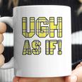 Ugh As If Cher Horowitz Yellow Plaid Lettering Coffee Mug