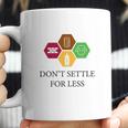 Ugp Campus Apparel Dont Settle For Less Coffee Mug