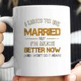 I Used To Be Married But Im Better Now Gift Funny Divorce Coffee Mug