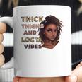 Womens Ygxw Thick Thighs And Locd Vibes Black Woman African Pride Coffee Mug