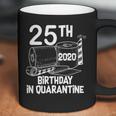 25Th Birthday In Quarantine Toilet Paper Party Coffee Mug