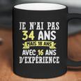 34 Years Birthday Gift For Humour Je Nai Pas 34 Gift Coffee Mug