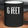 6 Six Feet Social Distancing Physical Safe Distance Gift Coffee Mug