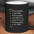 99 Bugs In The Code Software Engineer Tester Coffee Mug