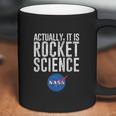 Actually It Is Science Nasa Space Coffee Mug