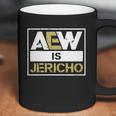 Aew Is Jericho Coffee Mug