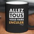 Allez Tous Vous Faire Enculer J M Bigand Coffee Mug