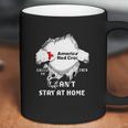 American Red Cross Insides Covid-19 2020 I Can’T Stay At Home Shirtc Coffee Mug