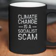 Anti Climate Change Anti Socialism Climate Change Coffee Mug