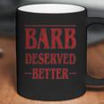 Barb Deserved Better Stranger Things Text Coffee Mug