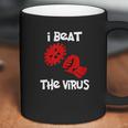 I Beat The Virus Coffee Mug