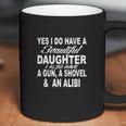 I Have A Beautiful Daughter Funny Dad Father Gift Coffee Mug