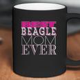 Best Beagle Mom Ever Beagle Dog Coffee Mug