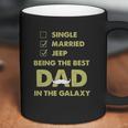 Being The Best Dad In The Galaxy Jeep Shirt Coffee Mug